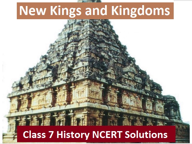 NMMS Revision Notes | Class 7 | Social New Kings and Kingdoms